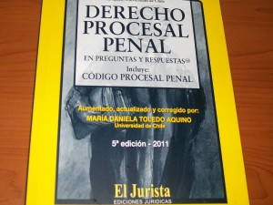 acm Avisos gratis en Chile en Santiago |  LIBRO PARA PRUEBAS Y EXAMEN DE GRADO DERECHO., DERECHO PROCESAL PENAL EN PREGUNTAS Y RESPUESTAS. Edic. 2011