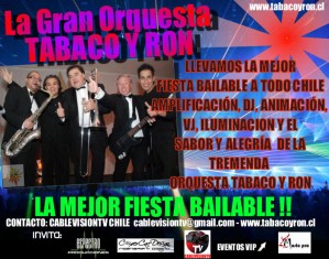 ORQUESTA TABACO Y RON Avisos gratis en Chile en San Joaqu&iacute;n |  Fondas o fiestas patrias con la orquesta tabaco y ron, Orquesta bailable