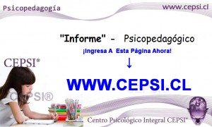  Avisos gratis en Chile en Santiago |  INFORME PSICOPEDAG&Oacute;GICO � EVALUACI&Oacute;N PSICOPEDAG&Oacute;GICA. , Centro psicopedag&oacute;gico Integral - Psicopedagogas Realizan Informes psicoped