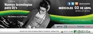 Djschool Avisos gratis en Chile en Providencia |  Cl&iacute;nica para Dj�s: Nuevas Tecnolog&iacute;as para Dj�s ♫ Mi&eacute;rcoles 03 de Abril, imperdible 